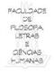 Faculdade de Filosofia, Letras e Ciências Humanas (FFLCH) da USP Faculdade de Filosofia, Letras e Ciências Humanas (FFLCH) da USP