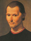 Niccolò Machiavelli (Firenze, 3 maggio 1469 – Firenze, 21 giugno 1527) Niccolò Machiavelli (Firenze, 3 maggio 1469 – Firenze, 21 giugno 1527)